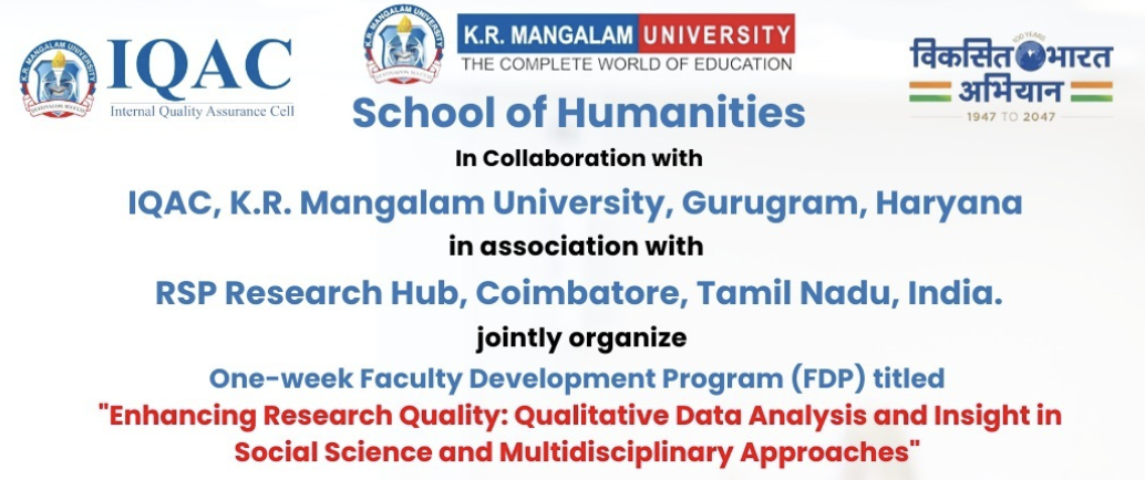 One Week FDP On Enhancing Research Quality: Qualitative Data Analysis and Insight in Social Science and Multidisciplinary Approaches 2025 Faculty Development Program Poster